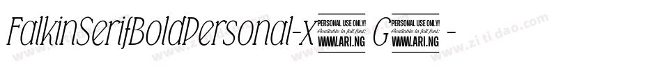 FalkinSerifBoldPersonal-x5G5字体转换
