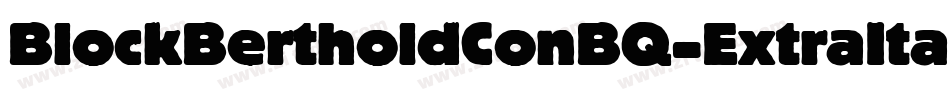 BlockBertholdConBQ-ExtraItalic字体转换