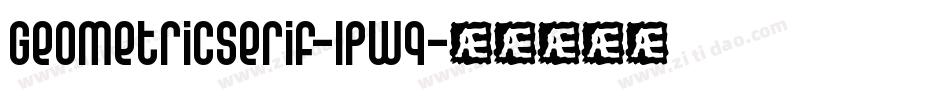 Geometricserif-lPwq字体转换