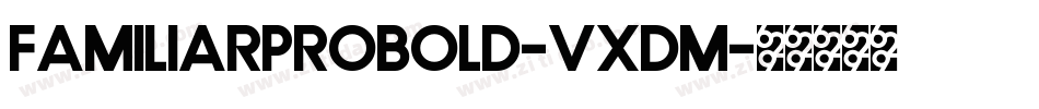 FamiliarproBold-vXdM字体转换