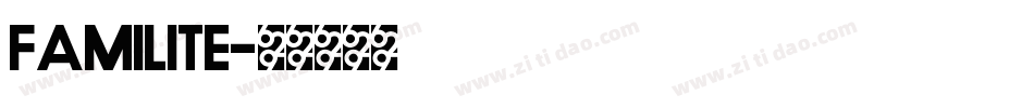 Familite字体转换
