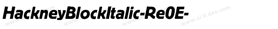 HackneyBlockItalic-Re0E字体转换