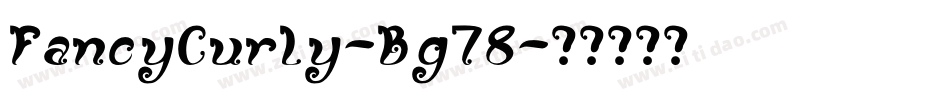 FancyCurly-Bg78字体转换