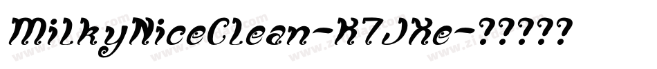 MilkyNiceClean-K7JXe字体转换