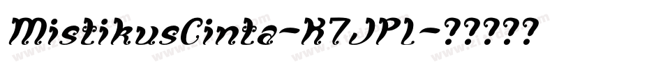 MistikusCinta-K7JPl字体转换