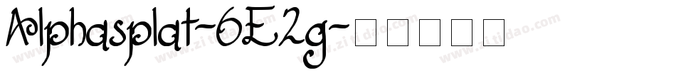Alphasplat-6E2g字体转换