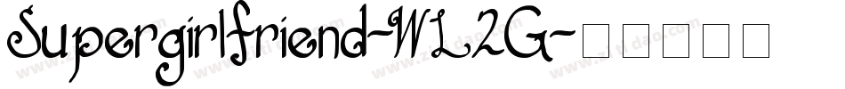 Supergirlfriend-WL2G字体转换