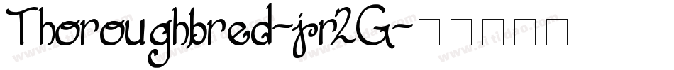Thoroughbred-jr2G字体转换