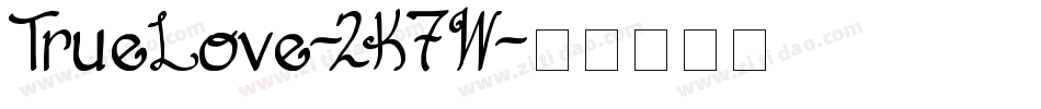 TrueLove-2K7W字体转换