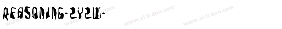 Reasoning-2Y2w字体转换 Reasoning-2Y2w字体转换