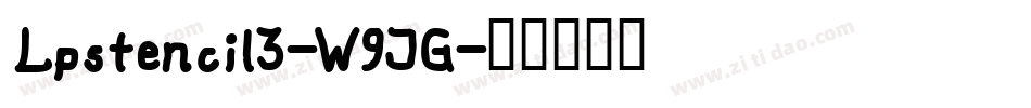 Lpstencil3-W9JG字体转换