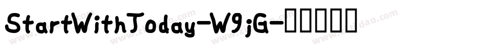StartWithToday-W9jG字体转换