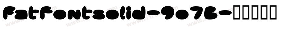 Fatfontsolid-9o7B字体转换