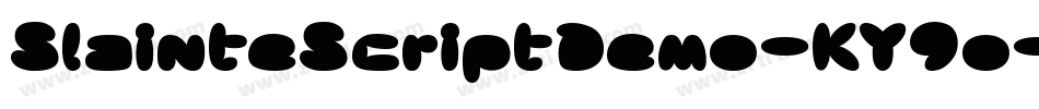 SlainteScriptDemo-KY9o字体转换 SlainteScriptDemo-KY9o字体转换