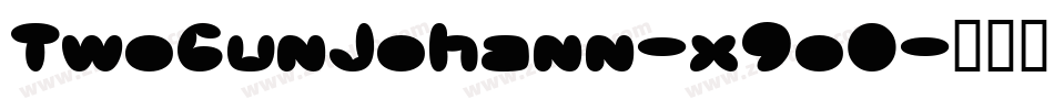 TwoGunJohann-x9o0字体转换