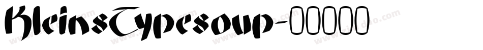 KleinsTypesoup字体转换