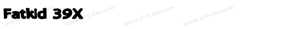 Fatkid-39X字体转换