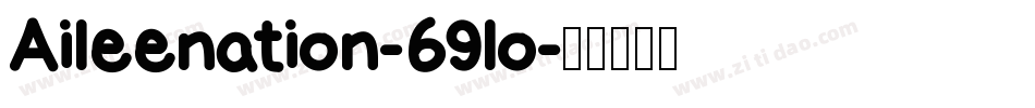 Aileenation-69lo字体转换
