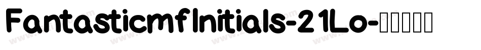 FantasticmfInitials-21Lo字体转换