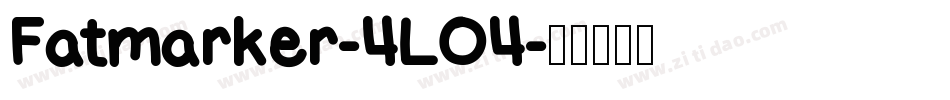 Fatmarker-4LO4字体转换