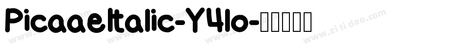 PicaaeItalic-Y4lo字体转换