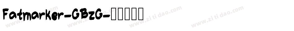 Fatmarker-GBzG字体转换