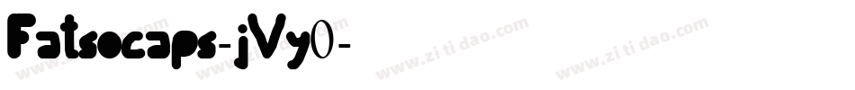 Fatsocaps-jVy0字体转换