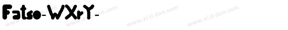 Fatso-WXrY字体转换