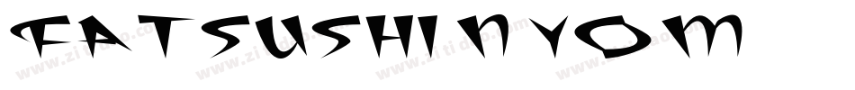 Fatsushi-nY0M字体转换