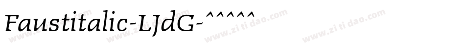 Faustitalic-LJdG字体转换