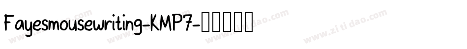 Fayesmousewriting-KMP7字体转换