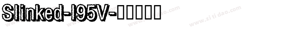 Slinked-l95V字体转换