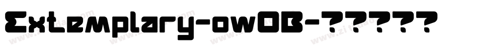 Extemplary-ow0B字体转换 Extemplary-ow0B字体转换
