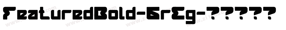 FeaturedBold-6rEg字体转换