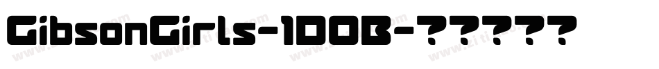 GibsonGirls-1D0B字体转换