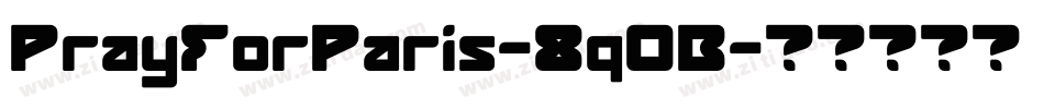 PrayForParis-8q0B字体转换