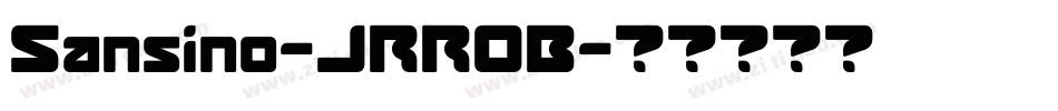 Sansino-JRR0B字体转换
