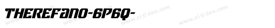 TheRefano-6P6q字体转换