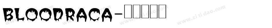 BLOODRACA字体转换