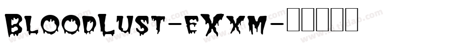 BloodLust-eXxm字体转换