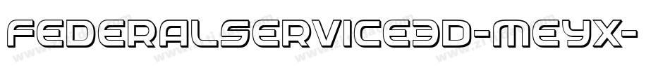 FederalService3D-Meyx字体转换