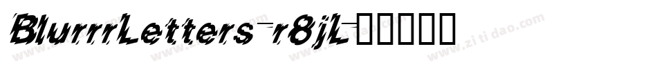 BlurrrLetters-r8jL字体转换