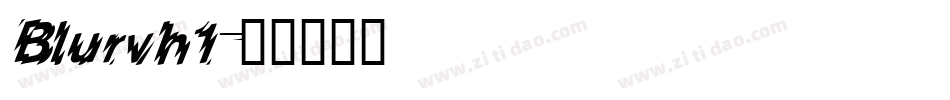 Blurvh1字体转换