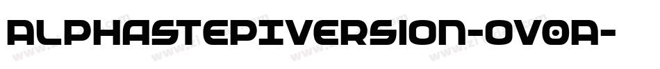AlphastepIVersion-ov0A字体转换