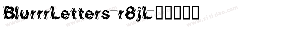 BlurrrLetters-r8jL字体转换