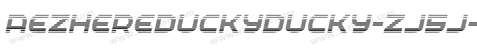 AezHereDuckyDucky-ZJ5J字体转换