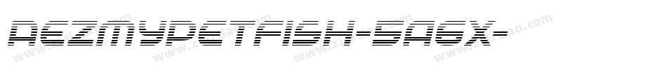 AezMyPetFish-5a6x字体转换
