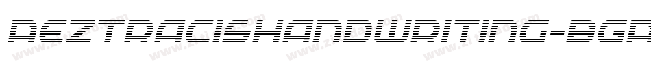 AezTracisHandwriting-BGA8字体转换
