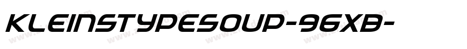 Kleinstypesoup-96XB字体转换