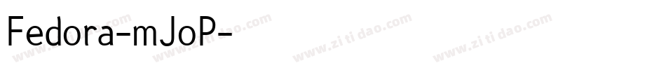 Fedora-mJoP字体转换